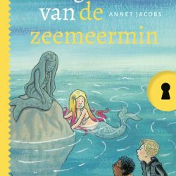 Annet Jacobs - Het geheim van de zeemeermin - Boekhandel Almelo - Boekwinkel Bij de Aa