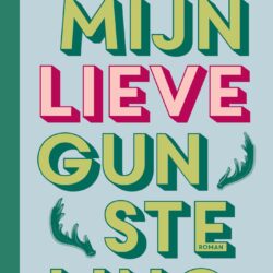 Mijn lieve gunsteling - Marieke Lucas Rijneveld