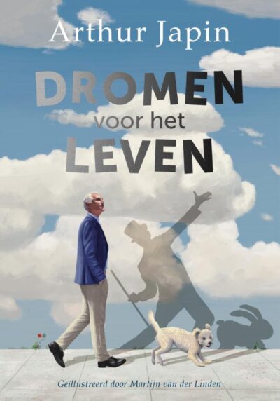 Dromen voor het leven - Arthur Japin