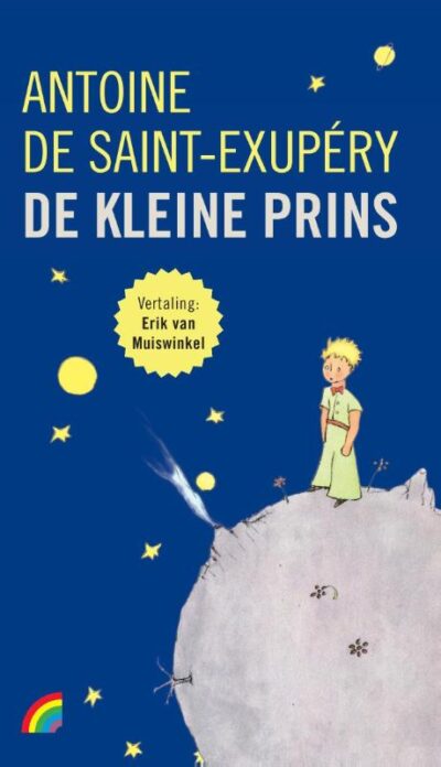 De kleine prins - Antoine de Saint-Exupéry