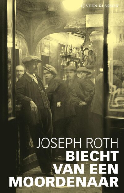 Biecht van een moordenaar - Joseph Roth