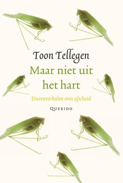 Maar niet uit het hart - Toon Tellegen