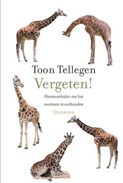 Vergeten! - Toon Tellegen