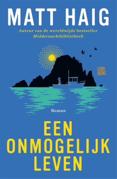 Een onmogelijk leven - Matt Haig