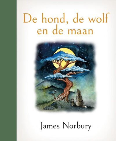 De hond, de wolf en de maan - James Norbury