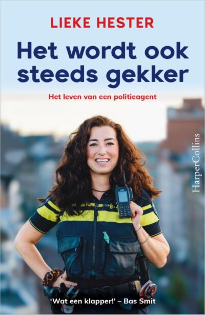 Het wordt ook steeds gekker - Lieke Hester