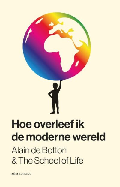 Hoe overleef ik de moderne wereld - Alain de Botton