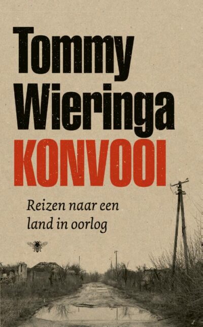 Konvooi - Tommy Wieringa