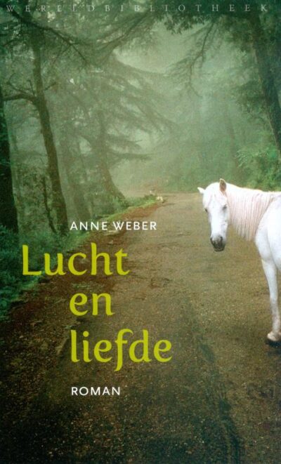 Lucht en liefde - Anne Weber