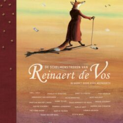 De schelmenstreken van Reinaert de Vos - Koos Meinderts