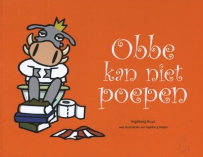 Obbe kan niet poepen - Ingeborg Kuys