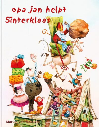 Opa Jan helpt Sinterklaas - Marius van Dokkum