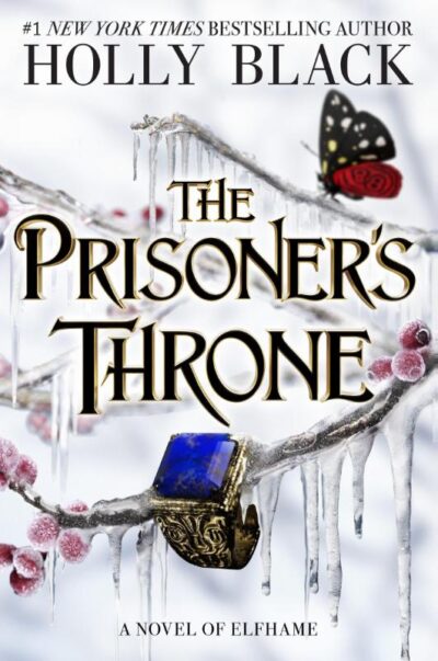 The Prisoner's Throne - Holly Black