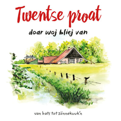 Twentse proat - Anne Winkelhuis