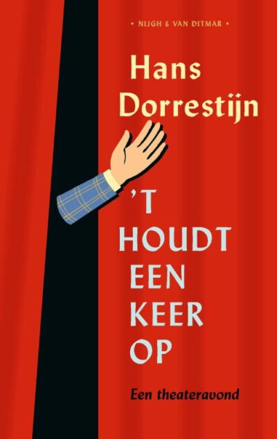 't Houdt een keer op - Hans Dorrestijn