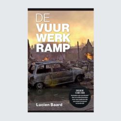 De vuurwerkramp - Lucien Baard