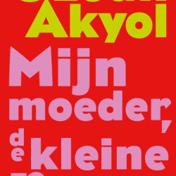 Mijn moeder, de kleine reus - Özcan Akyol